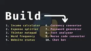 Let's Build 10 Python Projects [FREE COURSE]
