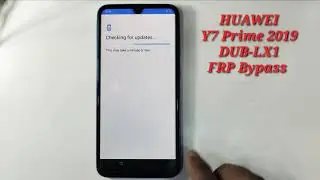 Huawei Y7 Prime 2019 DUB-LX1 Frp Google Account Unlock Easy trick 2021