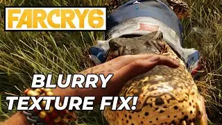 FAR CRY 6 Blurry Texture FIX! CHECK PINNED COMMENT (May or May not Work)