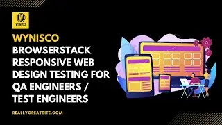 Wynisco Browserstack responsive web design testing for QA Engineers / Test Engineers