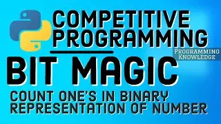 Competitive Programming with Python-Bit Magic- Power of 2 + Ones in Binary Representation of Number