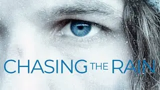 Chasing The Rain (2020) | Full Movie