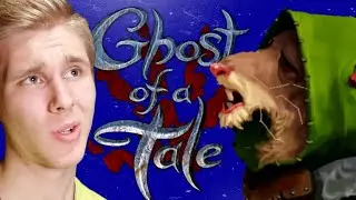 ➤Отходняк➤ Ghost of a Tale #9