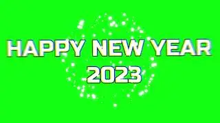 Happy new year 2023 green screen effects - Green screen 2023 - New year 2023 Background Video 🎇