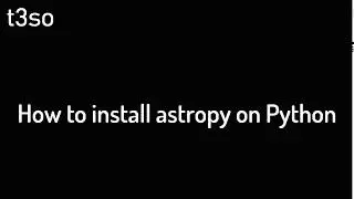 How to install astropy on Python