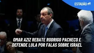 OMAR AZIZ defende LULA e critica ISRAEL: ‘Tipifique o que é matar 30 mil inocentes’