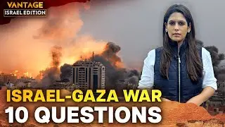 Israel Announces Siege of Gaza, Invasion Next? | Vantage with Palki Sharma