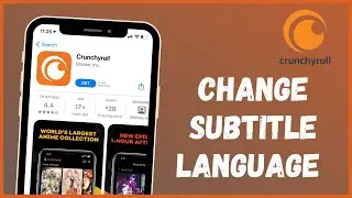 How  to Change Subtitle Language on Crunchyroll |  2021