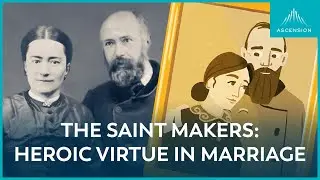 Sts. Louis and Zelie Martin (Animated Short Film)