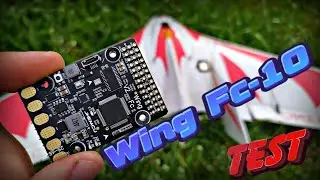 Wing FC-10 Тест самого бюджетного полетника для ЛК и самолетов! Это не Матек, но покатит...
