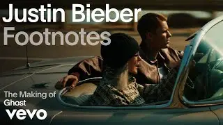 Justin Bieber - The Making Of 'Ghost' (Vevo Footnotes)