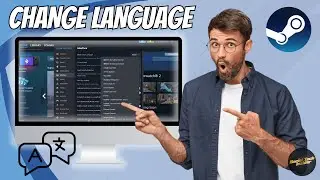 How to Change Language on Steam