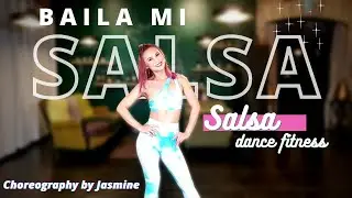 Baila Mi Salsa | Salsa | Zumba | Mega Mix 85 | Dance fitness with Jasmine