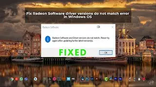 How to fix AMD Radeon Software Driver Version Error