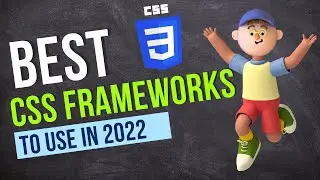 Best CSS Framework to use in 2022 | Different Types of CSS Frameworks