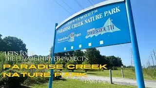 Tour Elizabeth River Project's Paradise Creek Nature Park w/Jarrell Williams of Nomarama Part I