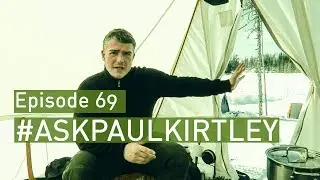 Military Surlplus vs Non-Surplus; Mediterranean Bushcraft | #AskPaulKirtley 69