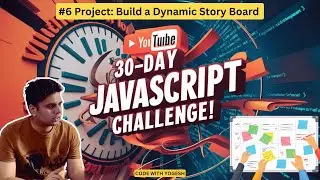#6 Build a Dynamic Story Board JavaScript Project: Task Management Made Easy #javascript