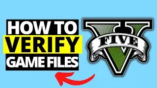 How To Verify GTA 5 Game Files (Steam, Social Club, Epic Games, Disk Version)