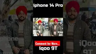 iPhone 14 pro vs iqoo 9T camara #ytshorts #pannu_tech #youtubeshorts  #iphone14provsiqoo9t