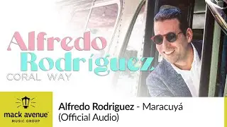 Alfredo Rodriguez - Maracuyá (Official Audio)