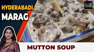 Hyderabadi Marag (Mutton Soup)