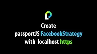 Create passportJS Facebook Strategy on localhost https