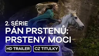 Pán prstenů: Prsteny moci (The Lord of the Rings: The Rings of Power) 2. série: CZ HD Trailer (2024)