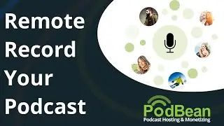 How To Record a Podcast Remotely