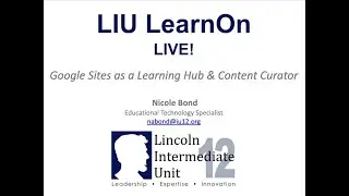 LearnOn Live! - Google Sites as a Learning Hub & Content Curator