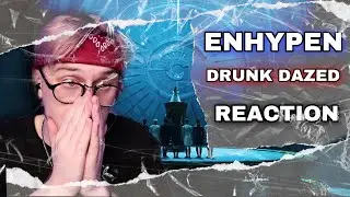 ENHYPEN Drunk-Dazed | РЕАКЦИЯ