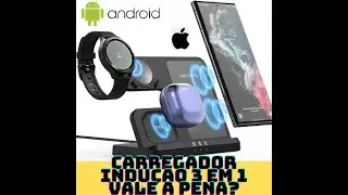 Carregamento indução 3 em 1 Samsung Galaxy vale a pena? 6 meses de uso! Celular, relógio e fone.