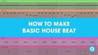 How To Make Basic House Beat [1 Minute Ableton Tutorial] + Project File