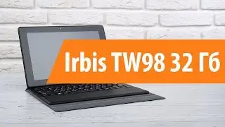 Распаковка планшета Irbis TW98 32 Гб/ Unboxing Irbis TW98 32 Гб