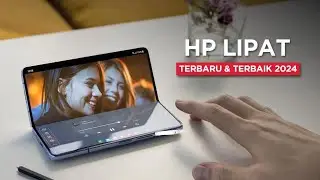 Smartphone dengan Teknologi Layar Lipat Terbaru 2024 [TOP RANK]