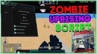 Zombie Uprising Script / Hack GUI | (Auto Farm, Fast Fire, God Mode, Inf Ammo)