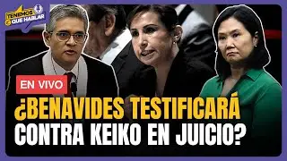 🔴CASO CÓCTELES: piden que Patricia Benavides declare en juicio contra Keiko | Tenemos Que Hablar