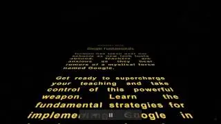 Google Fundamentals - Star Wars Teaser