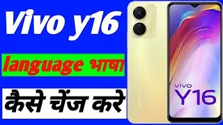 how to change language in vivo y16 | vivo y16 language setting