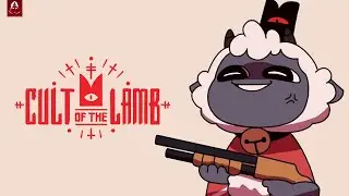 🛐 Детсадовцы жаждут Резни | Cult of the Lamb ⋮ Стрим