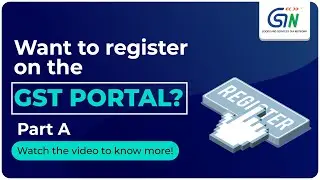 Want to register on the GST Portal? Watch Part A of new Registration Application...
