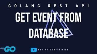 Get Event from Database | Golang REST API | Mysql | Gorilla Mux