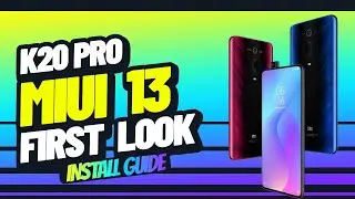 🔥🔥 MIUI 13 On Redmi K20 Pro | First Look & Download Link With Install Instructions | MIUI 13 Port