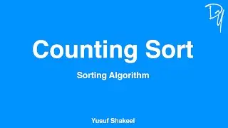 Sorting Algorithm | Counting Sort - step by step guide