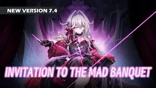 Honkai Impact 3「V7.4 Invitation to the Mad Banquet」PV Soundtrack