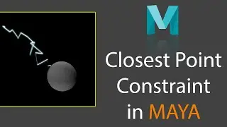 Mastering Closest Point Constraint - Maya Basic Rigging and animation Tutorial for Beginners Part 1