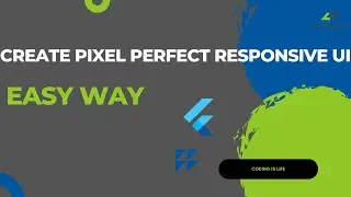 Flutter Tutorial - Super Quick Way To Create Pixel Perfect Responsive UI