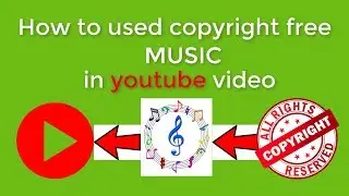 How to used copyright/Royalty  free Music in your YOUTUBE video background 2018(Hindi)