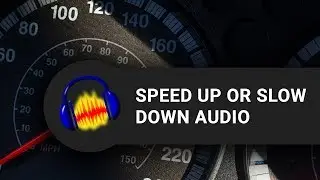 How to slow down or speed up track in audacity