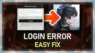 How To Fix Login Error in Wuthering Waves